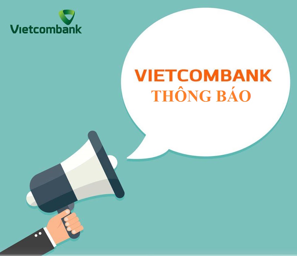 Vietcombank thông báo tuyển dụng tại Trụ sở chính và các chi nhánh